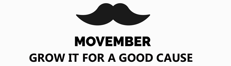 Movember: Grow it for a good cause